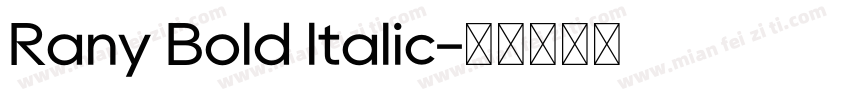 Rany Bold ltalic字体转换